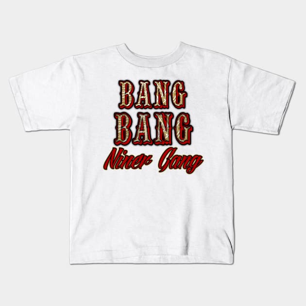 BANG BANG NINER GANG TROPICAL Kids T-Shirt by BobJ